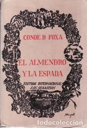 B&uuml;cher: FOXA, Agust&iacute;n de.- - El almendro y la espada. (Poemas de Paz y Guerra).