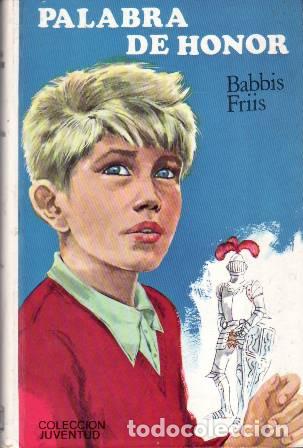 Libros: FRIIS, Babbis.- - Palabra de honor. Novela juvenil. - Foto 1