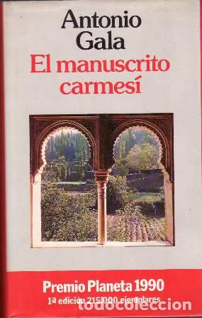 Libros: GALA, Antonio.- - El manuscrito carmes&iacute;. Novela. - Foto 1