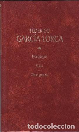 B&uuml;cher: GARCIA LORCA, Federico.- - Homenajes - Varia - Otras prosas. Obras completas, tomo 18 (Edici&oacute;n del C