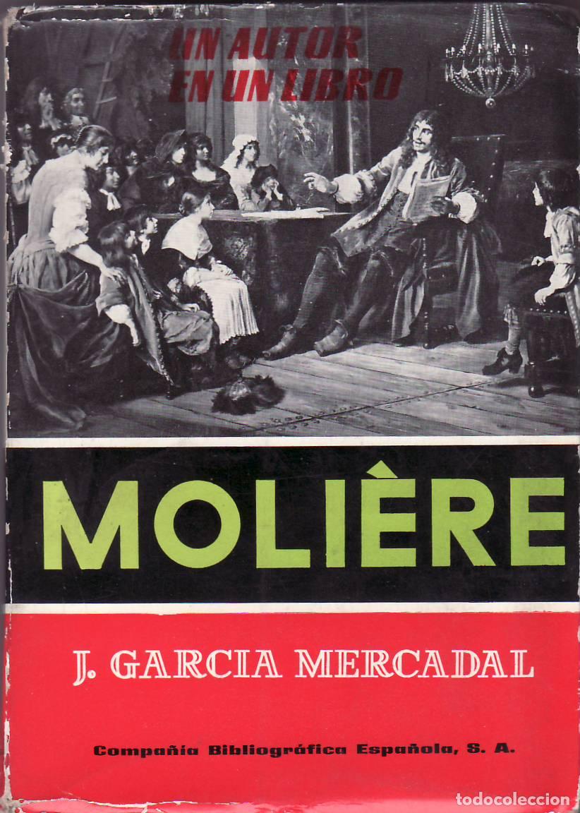 Libros: GARCIA MERCADAL, Jos&eacute;.- - Moliere. Estudio y antolog&iacute;a de...