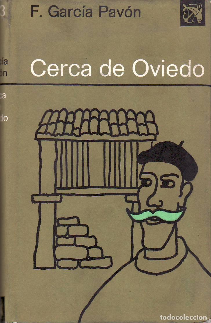 Libri di seconda mano: GARCIA PAVON, Francisco.- - Cerca de Oviedo. Novela.