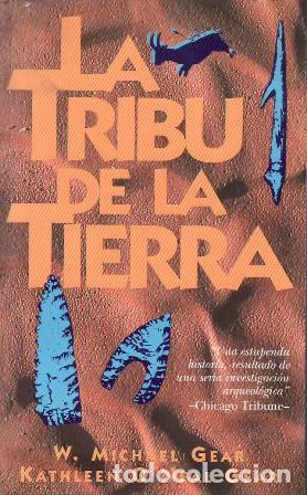 Libri di seconda mano: GEAR, W. Michael y Kathleen O'NEAL GEAR.- - La tribu de la tierra. Novela.
