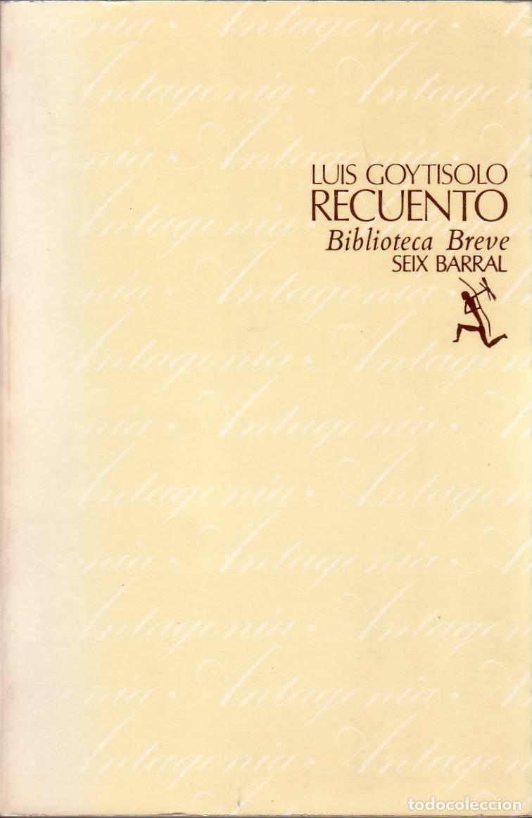 Libros: GOYTISOLO, Luis.- - Recuento. Novela. - Foto 1