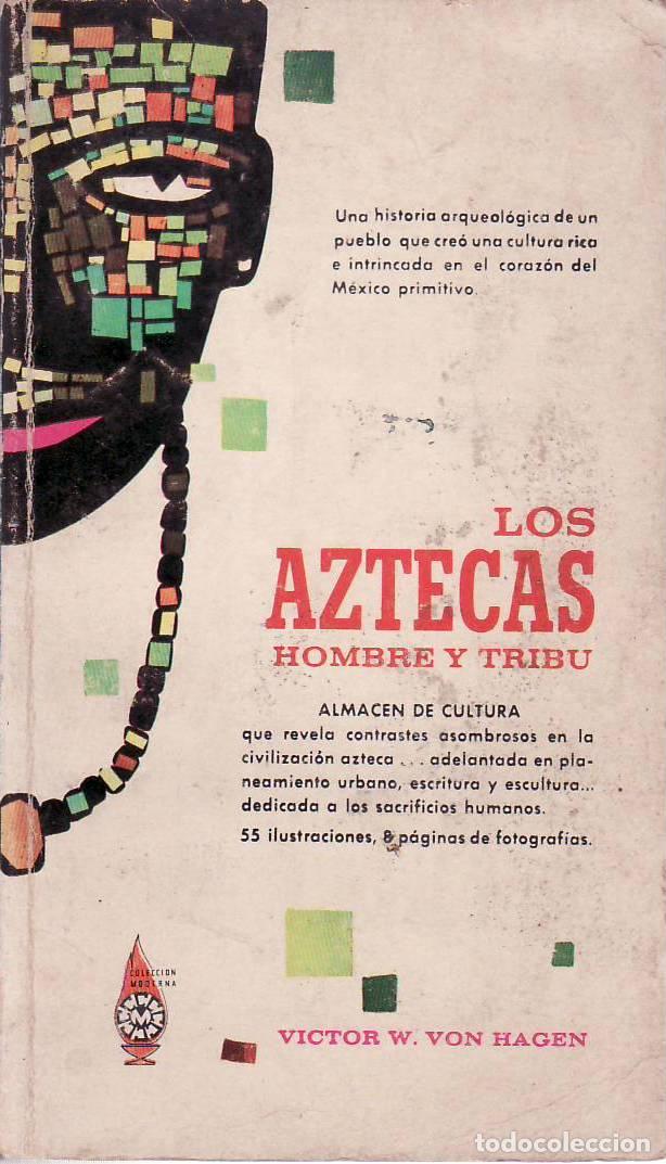 B&uuml;cher: HAGEN, Victor Von.- - Los aztecas. Ilustr. de Alberto Beltr&aacute;n.