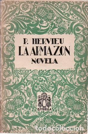 Libri di seconda mano: HERVIEU, Paul.- - La armaz&oacute;n. Traducci&oacute;n de Santiago Vinardell. Novela.