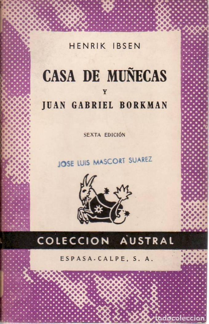 Libros: IBSEN, Henrik.- - Casa de mu&ntilde;ecas y Juan Gabriel Borkman. - Foto 1