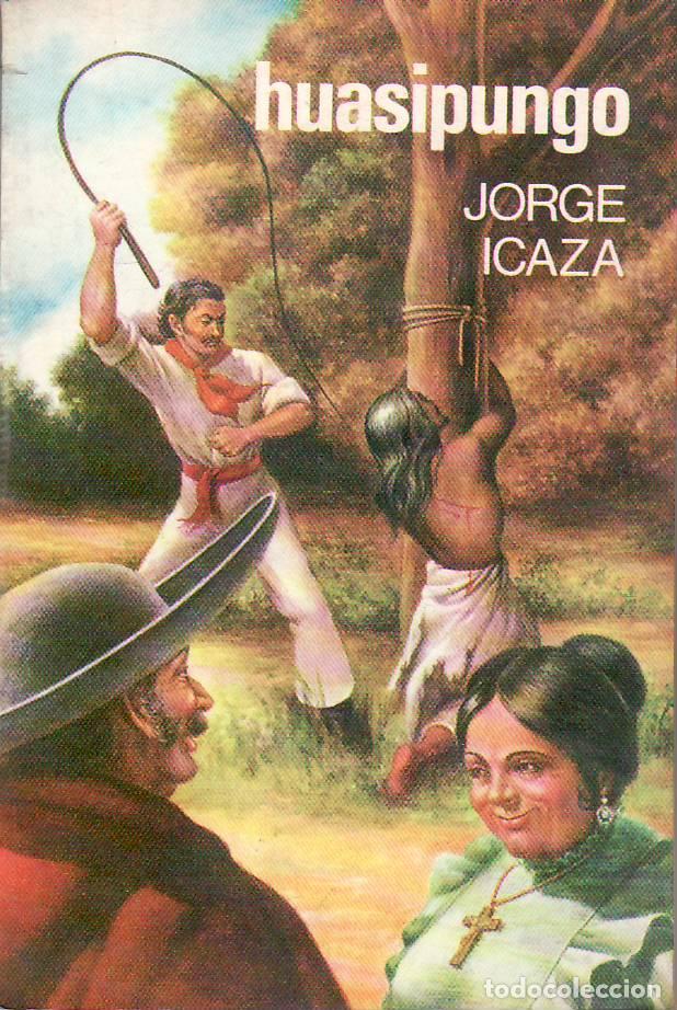 Libros: ICAZA, Jorge.- - Huasipungo. - Foto 1