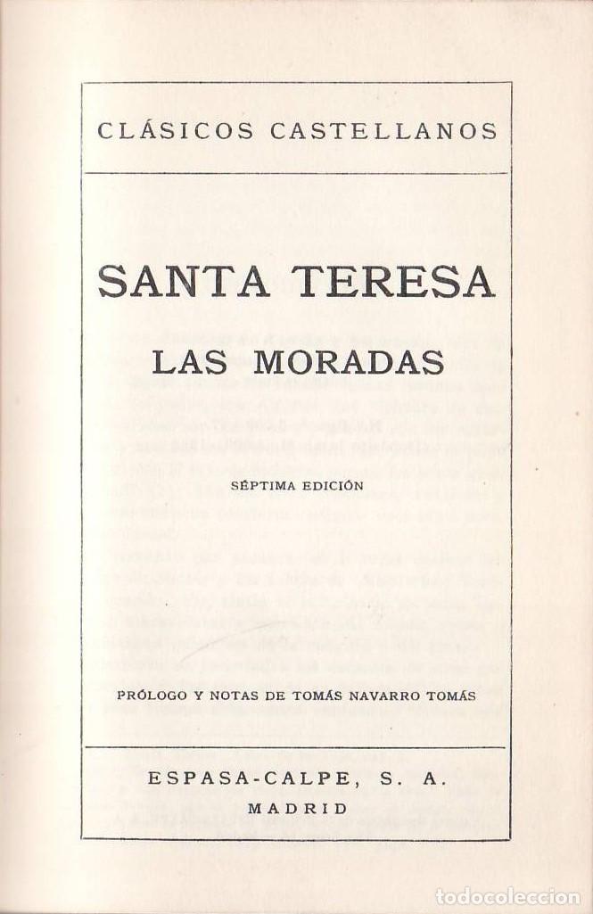 Libri di seconda mano: JESUS, Santa Teresa de .- - Las moradas. Edici&oacute;n, pr&oacute;logo y notas de Tom&aacute;s Navarro Tom&aacute;s.