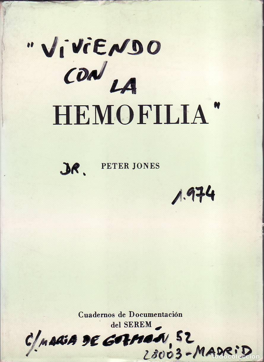 books: JONES, Peter.- - Viviendo con la hemofilia.