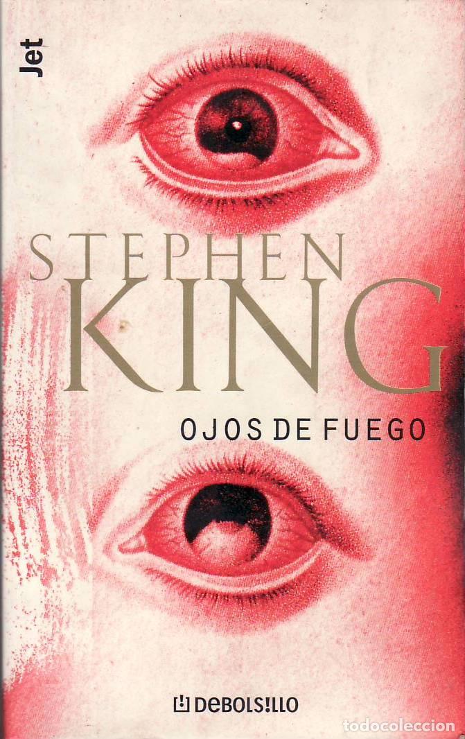 Libros: KING, Stephen.- - Ojos de fuego. Novela de terror. - Foto 1