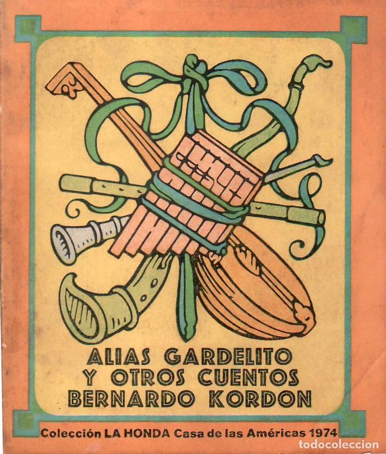 Libros: KORDON, Bernardo.- - Alias Gardelito y otros cuentos. - Foto 1