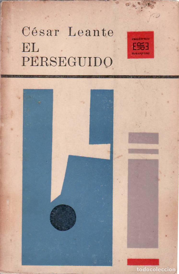 Libros: LEANTE, C&eacute;sar.- - El perseguido. Novela. - Foto 1