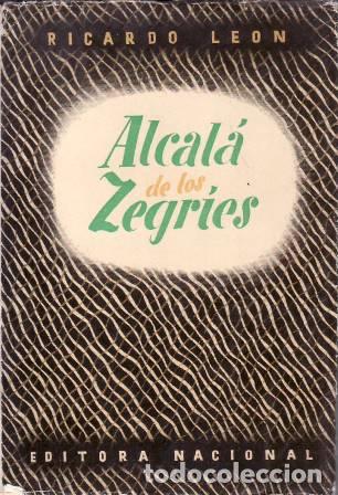 Libros: LEON, Ricardo.- - Alcal&aacute; de los zegr&iacute;es. - Foto 1
