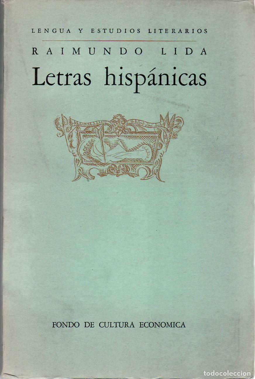 Libros: LIDA, Raimundo.- - Letras hisp&aacute;nicas. - Foto 1