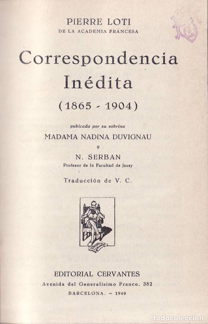 Libros: LOTI, Pierre.- - Correspondencia in&eacute;dita (1865 - 1904). Publicada por su sobrina Madama Nadina Duvin