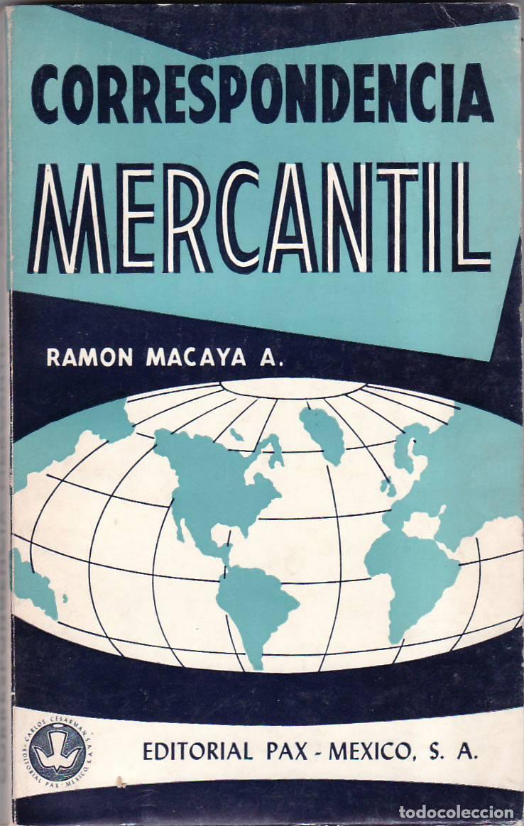 Libri di seconda mano: MACAYA, Ram&oacute;n A.- - Correspondencia mercantil.