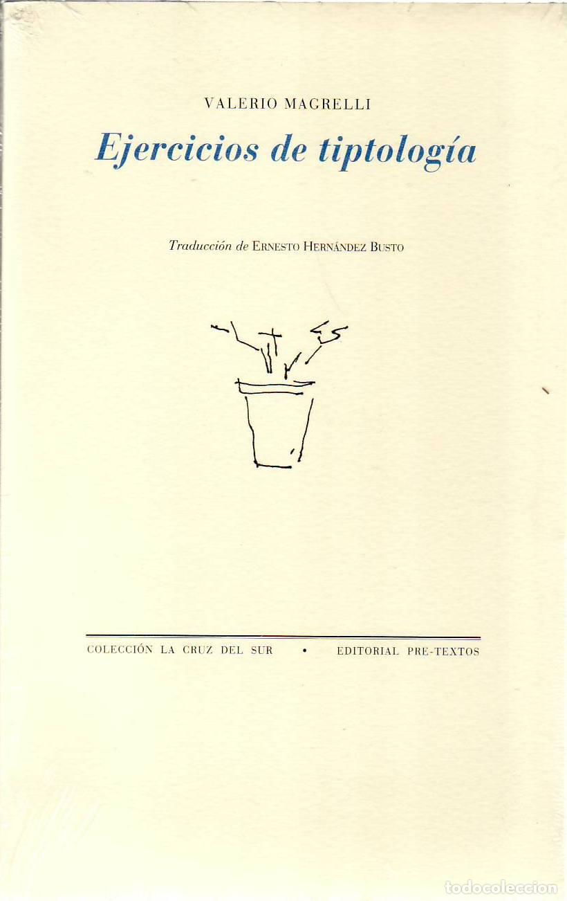 Libros: MAGRELLI, Valerio.- - Ejercicios de tiptolog&iacute;a. Traducci&oacute;n de Ernesto Hern&aacute;ndez Busto. - Foto 1