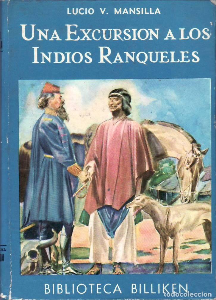 books: MANSILLA, Lucio V.- - Una excursi&oacute;n a los indios ranqueles.
