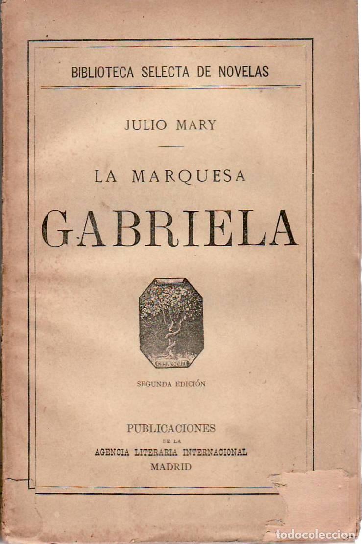 Libros: MARY, Julio.- - La marquesa Gabriela. - Foto 1