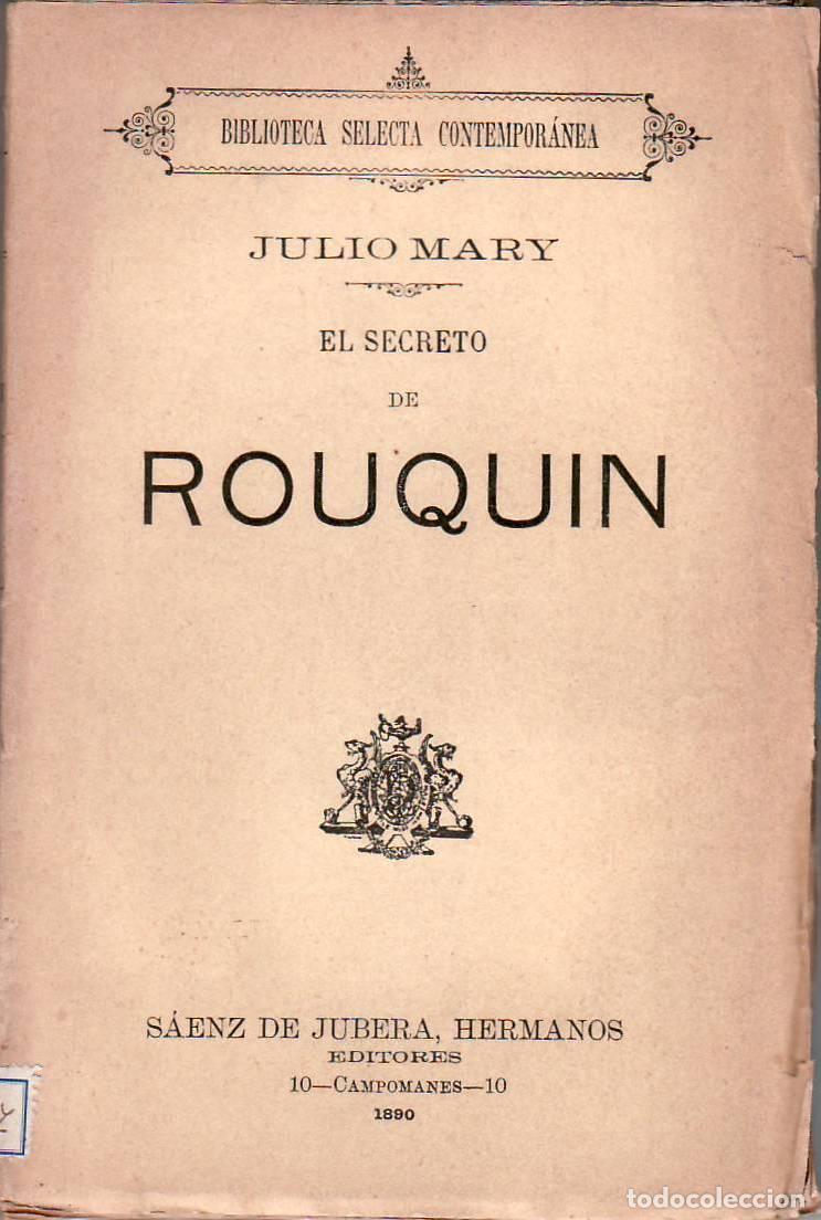 Libros: MARY, Julio.- - El secreto de Rouquin.