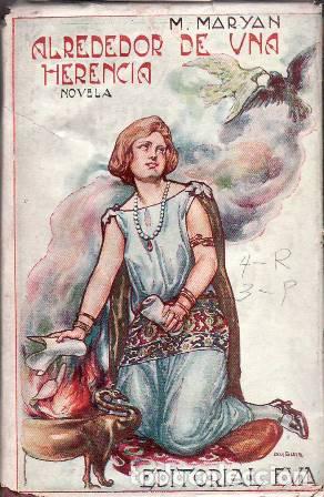 Libri di seconda mano: MARYAN, M.- - Alrededor de una herencia. Novela. Traducci&oacute;n de A. Mu&ntilde;oz Bosque. Portada de Luis Bles