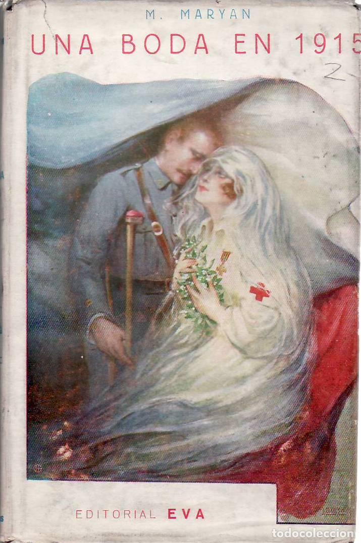 Libros: MARYAN, M.- - Una boda en 1915. Traducci&oacute;n de A. Mu&ntilde;oz Bosque. Portada de Blesa.