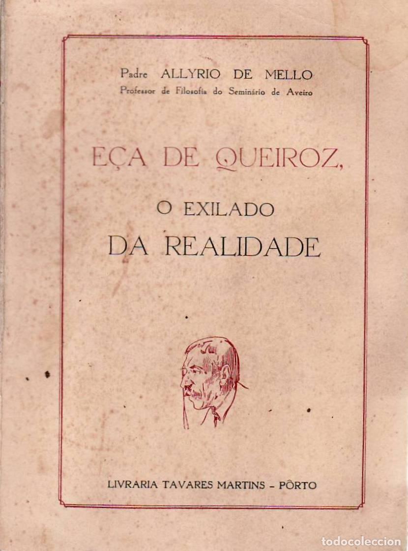 Libros: MELLO, Allyrio de.- - E&ccedil;a de Queiroz, o exilado da realidade. - Foto 1