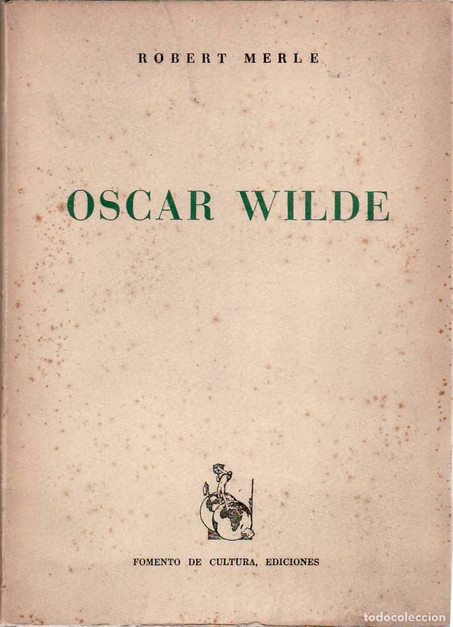 Libros: MERLE, Robert.- - Oscar Wilde. - Foto 1