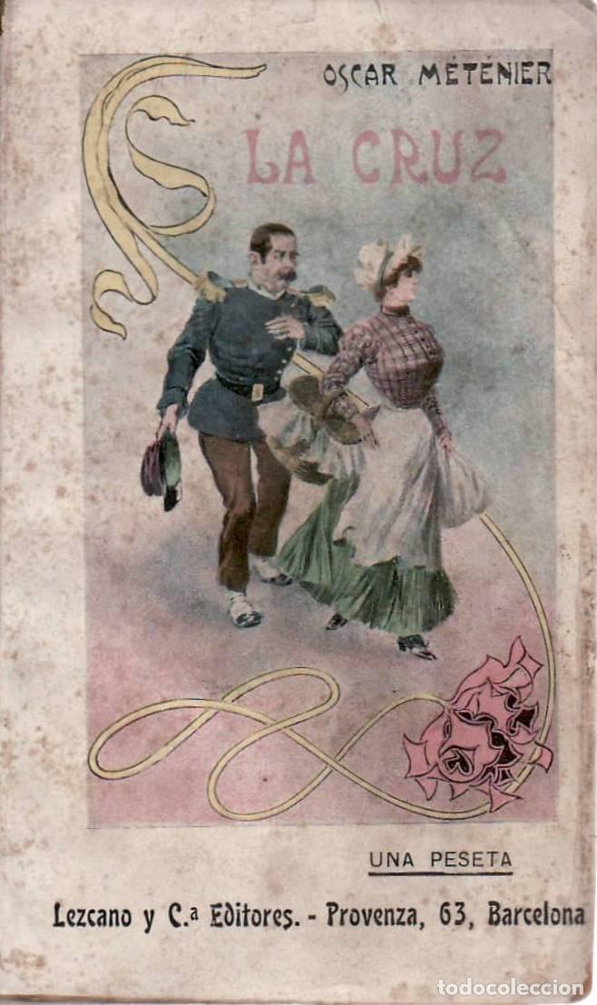 Libri di seconda mano: METENIER, Oscar.- - La cruz. Traducci&oacute;n de M. del Corral Caball&eacute;. Cuentos militares.
