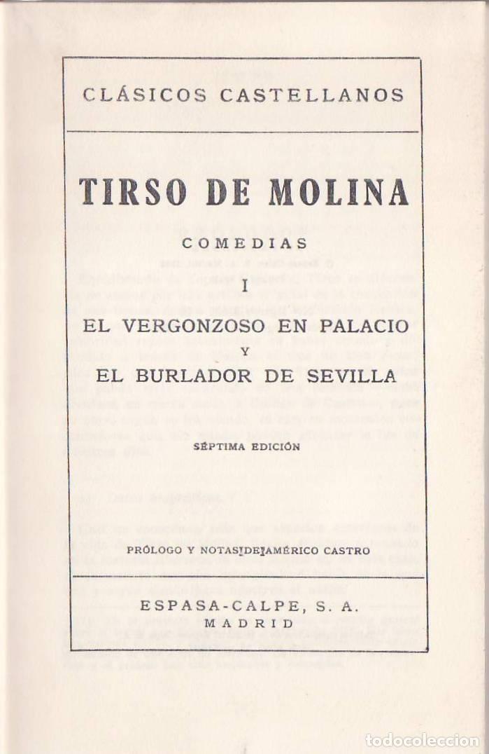 Libri di seconda mano: MOLINA, Tirso de.- - El vergonzoso en palacio. El burlador de Sevilla y convidado de piedra. Edici&oacute;n