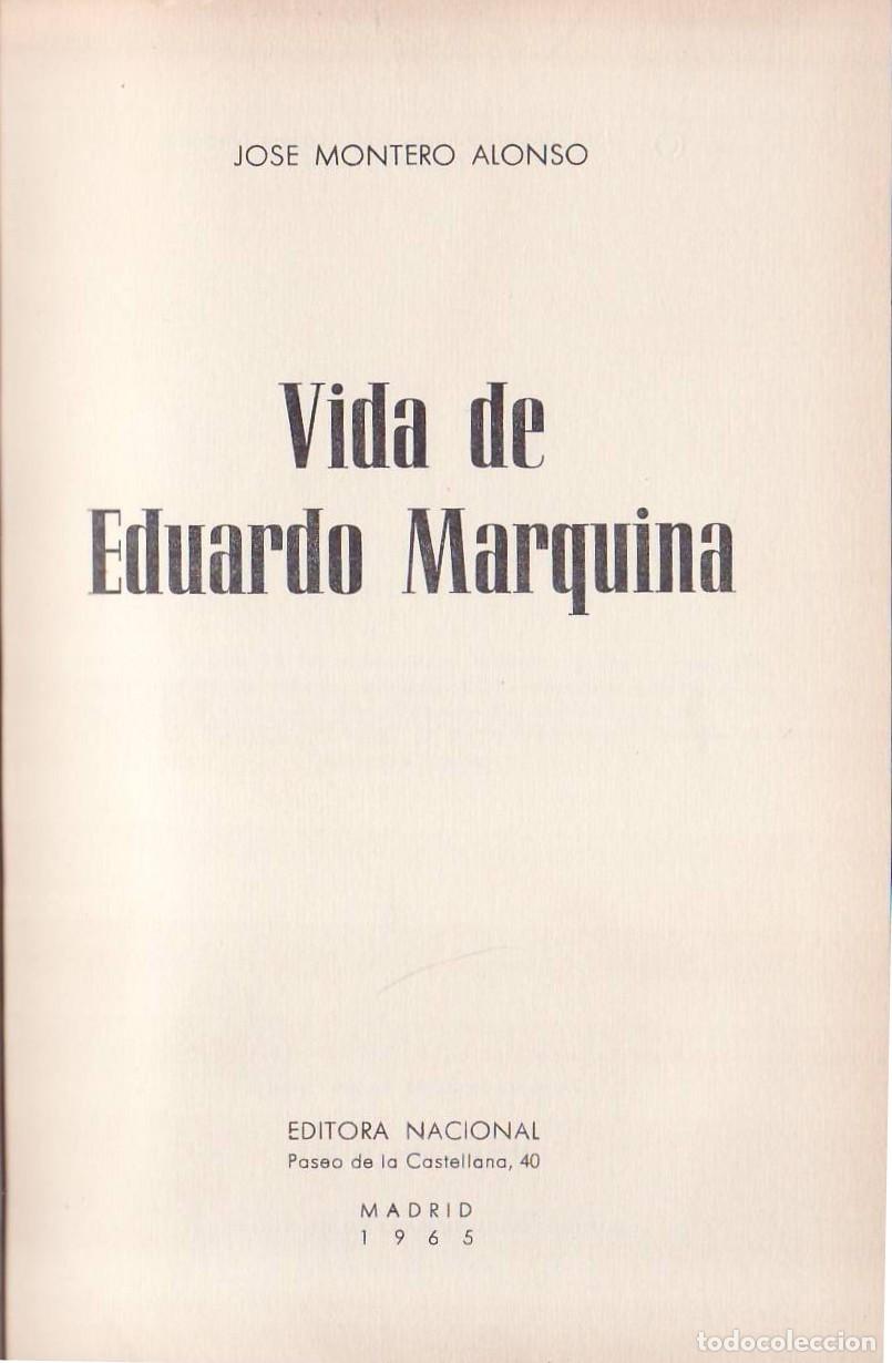 Libros: MONTERO ALONSO, Jos&eacute;.- - Vida de Eduardo Marquina. - Foto 1