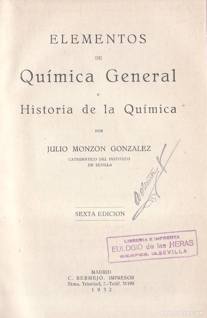 Libri di seconda mano: MONZON GONZALEZ, Julio.- - Elementos de qu&iacute;mica general.
