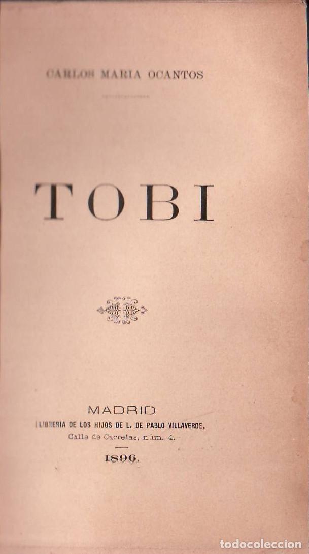 Libros: OCANTOS, Carlos Mar&iacute;a.- - Tobi. Novela - Foto 1