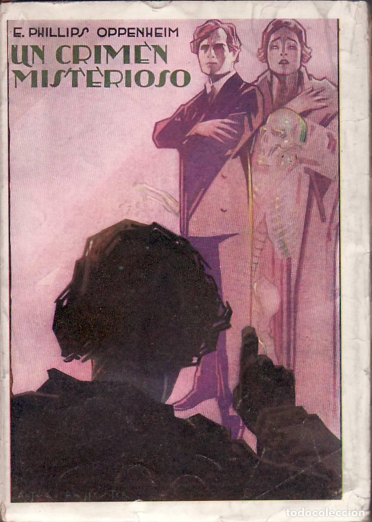 books: OPPENHEIM, E. Phillips.- - Un crimen misterioso. Novela policiaca. Traducci&oacute;n de Vicente Diez de Tej