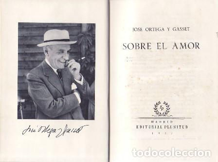 Libros: ORTEGA Y GASSET, Jos&eacute;.- - Sobre el amor. - Foto 1