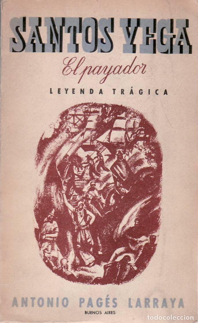 Libros: PAGES LARRAYA, Antonio.- - Santos Vega, el payador. - Foto 1