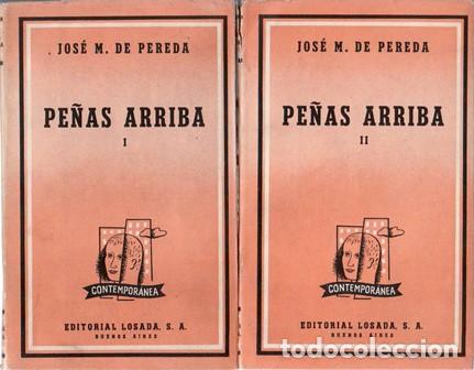 Libros: PEREDA, Jos&eacute; Mar&iacute;a de.- - Pe&ntilde;as arriba. 2 tomos. Novela. - Foto 1