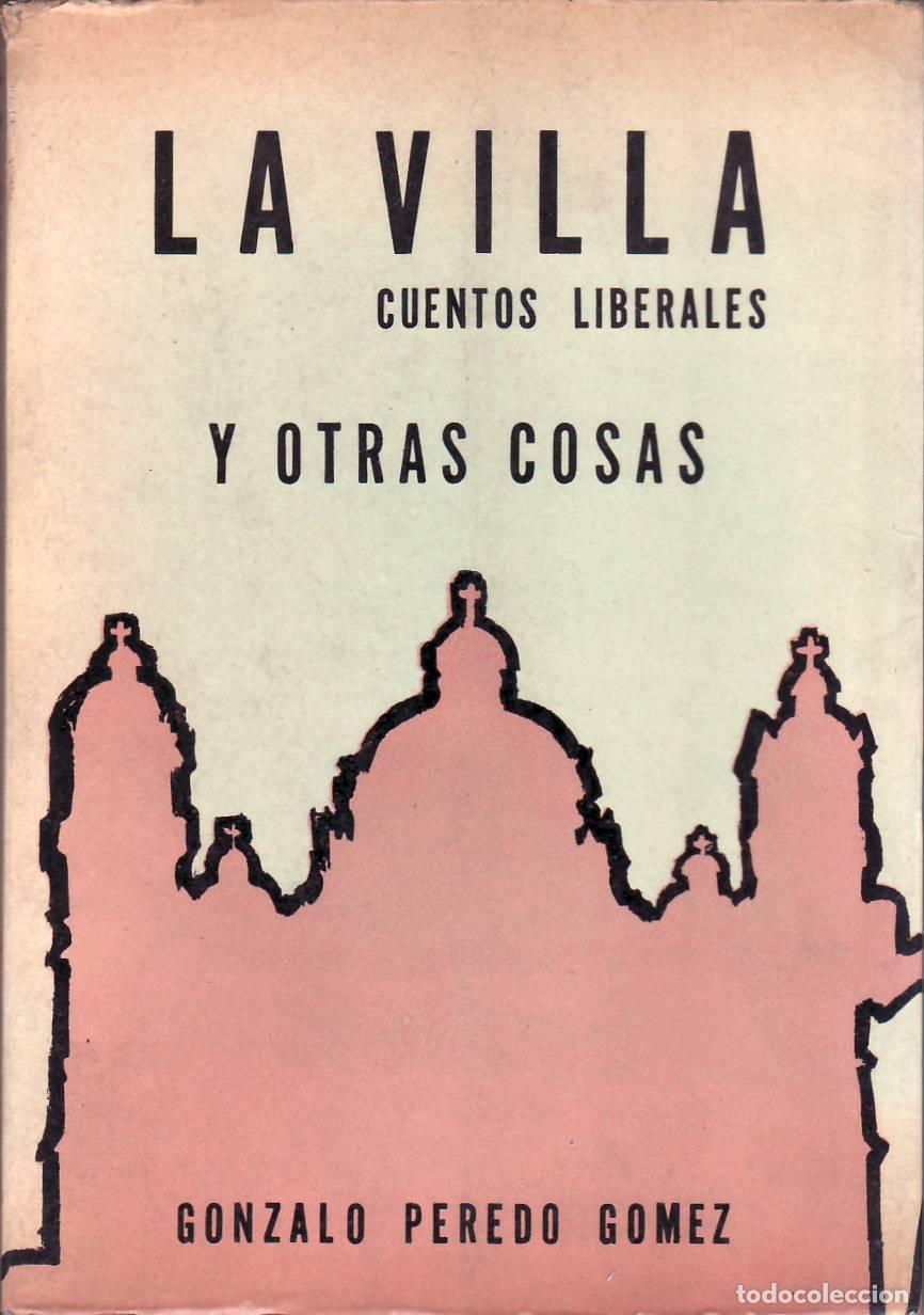 Livros em segunda m&atilde;o: PEREDO G&Oacute;MEZ, Gonzalo.- - La villa (cuentos liberales) y otras cosas.