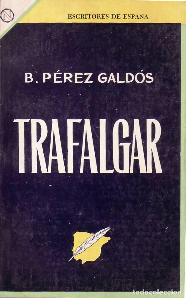 Libros: PEREZ GALDOS, Benito.- - Trafalgar. Novela. - Foto 1
