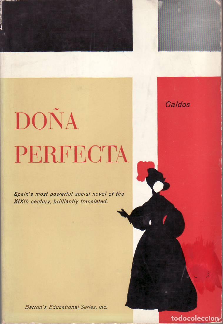 B&uuml;cher: P&Eacute;REZ GALD&Oacute;S, Benito.- - Do&ntilde;a Perfecta. Spain&acute;s most powerful social novel of the XIXth century, bri