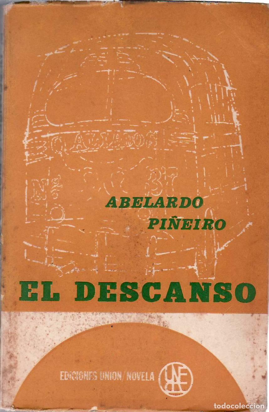 Libros: PI&Ntilde;EIRO, Alejandro.- - El descanso. Novela. - Foto 1
