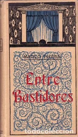 B&uuml;cher: PRAGA, Marco.- - Entre bastidores. Traducci&oacute;n de Miguel A. R&oacute;denas.
