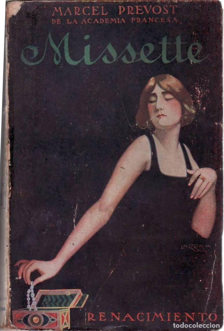 Libros: PREVOST, Marcel.- - Missette - Un pelo en el acero - Provinciana. Cubierta de Larraya. - Foto 1