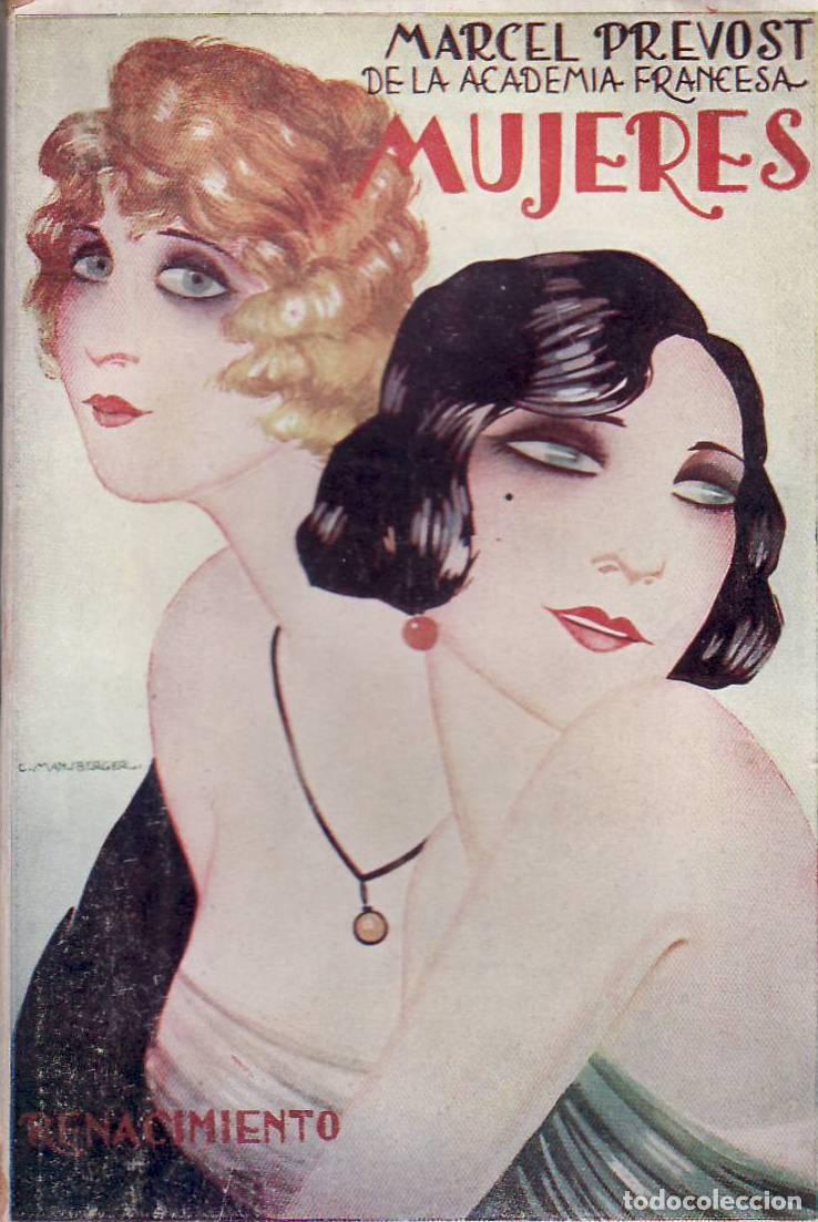 Libros: PREVOST, Marcel.- - Mujeres. Novela. Cubierta de C. Masberger. - Foto 1