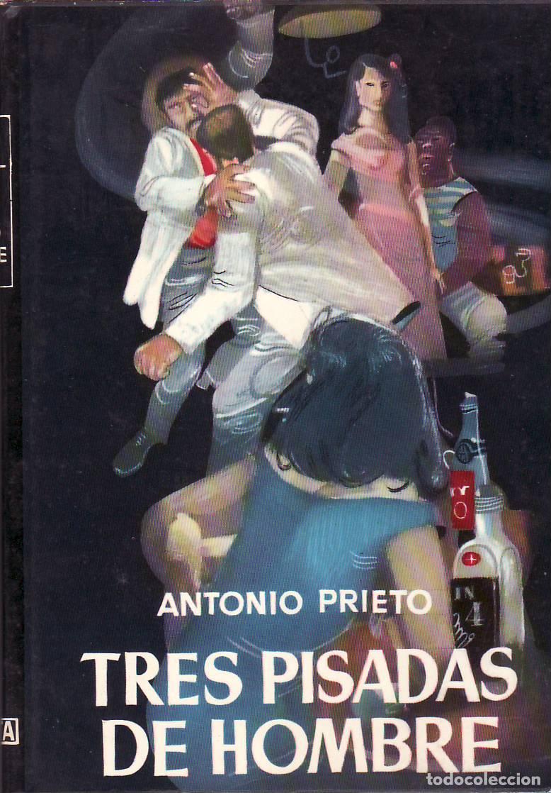 Livros em segunda m&atilde;o: PRIETO, Antonio.- - Tres pisadas de hombre. Novela.