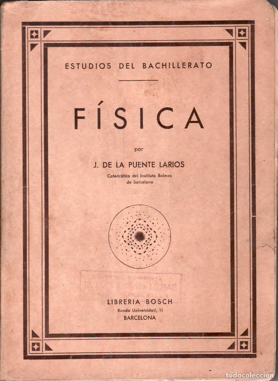 B&uuml;cher: PUENTE LARIOS, J. de la.- - F&iacute;sica. Dibujos del autor.