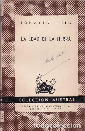 Libros: PUIG, Ignacio.- - La edad de la tierra. - Foto 1