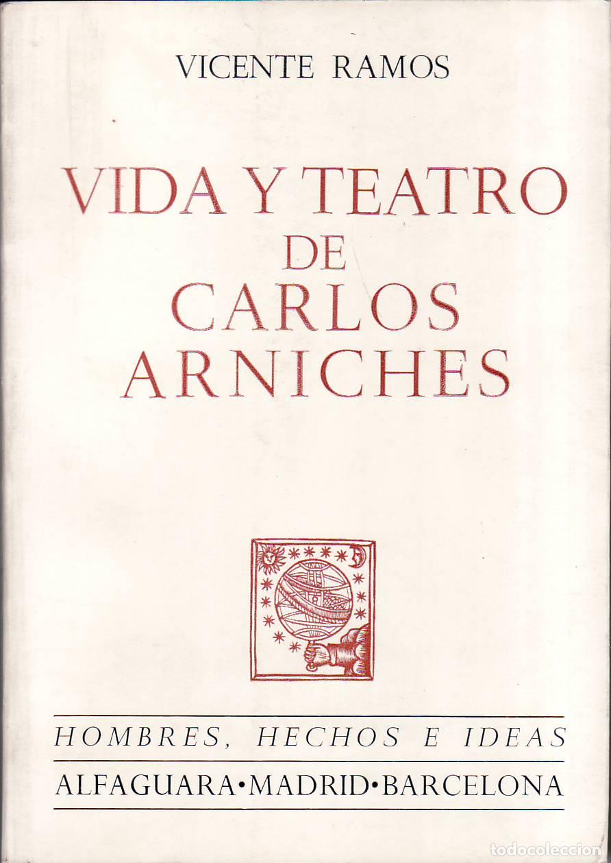 B&uuml;cher: RAMOS, Vicente.- - Vida y teatro de Carlos Arniches.