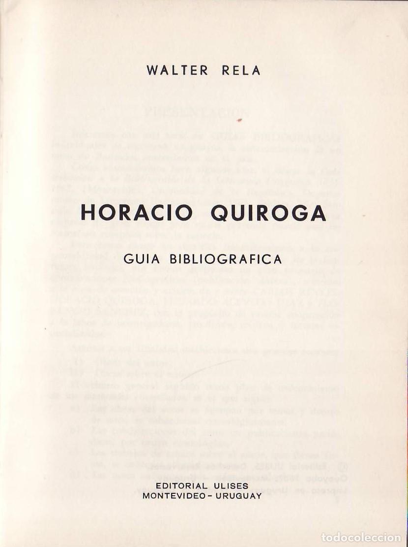 Libros: RELA, Walter.- - Horacio Quiroga. Gu&iacute;a bibliogr&aacute;fica. - Foto 1